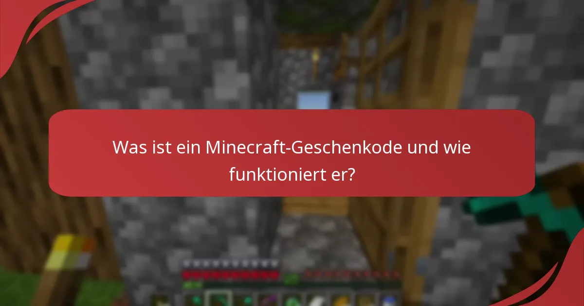 Wie kann ich einen Minecraft-Geschenkode international einlösen?
