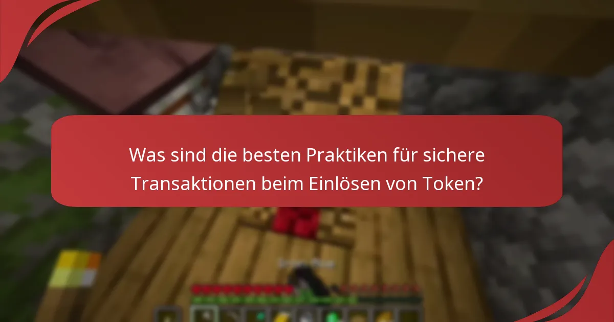 Wie können Nutzer Betrug beim Einlösen von Minecraft-Token vermeiden?