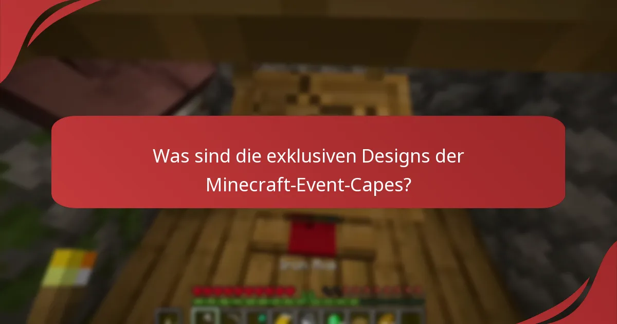Welche Werbeveranstaltungen bieten Minecraft-Event-Capes an?