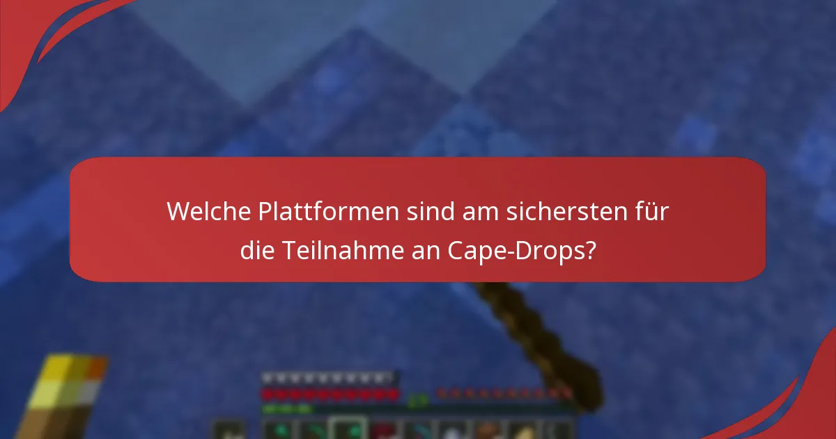 Was ist der Verifizierungsprozess für Cape-Drops?