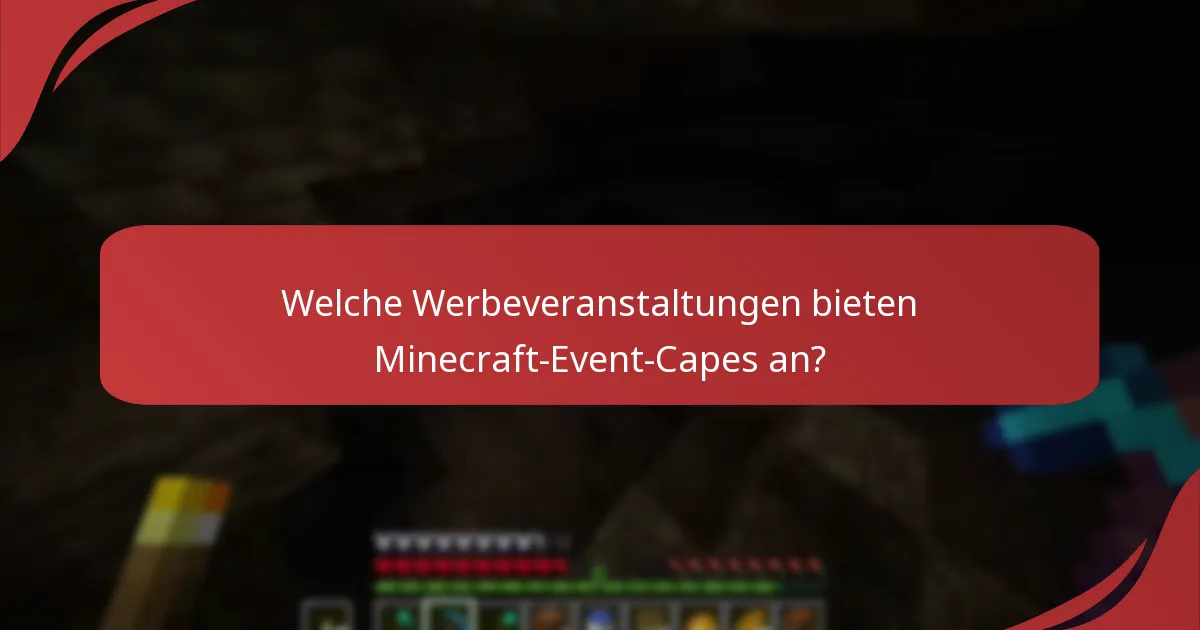 Wie man Minecraft-Event-Capes erhält?